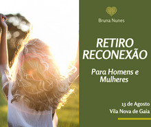 Carregar imagem no visualizador da galeria, Retiro de Reconexão 13 de Agosto