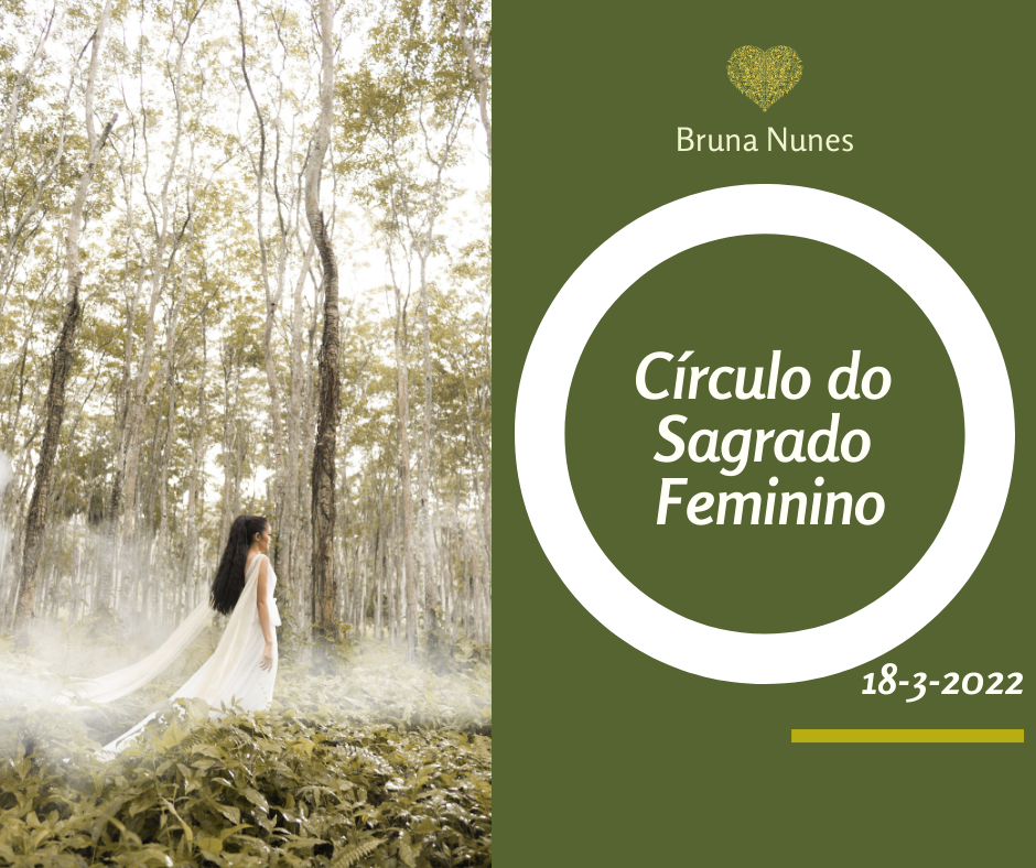 Círculo do Sagrado Feminino 18 Março